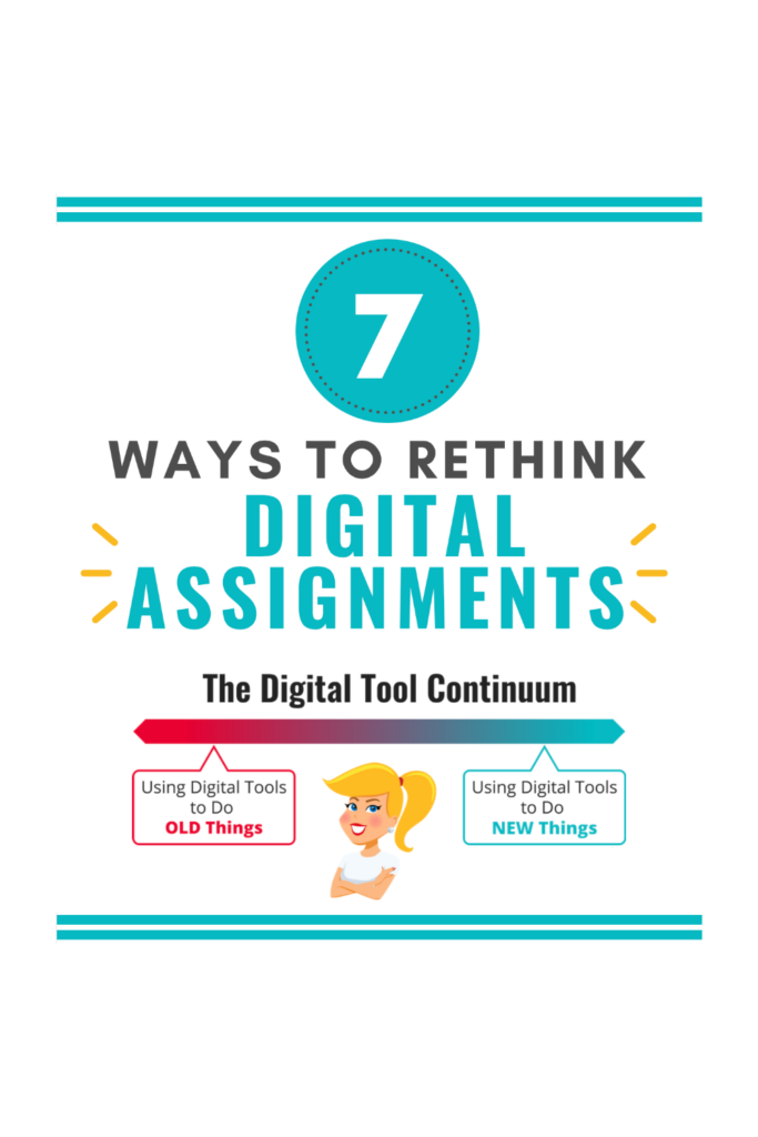 7 Ways to Rethink Digital Assignments (in a Post-COVID World)