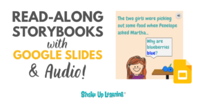 Read-Along Storybooks Using Audio in Google Slides