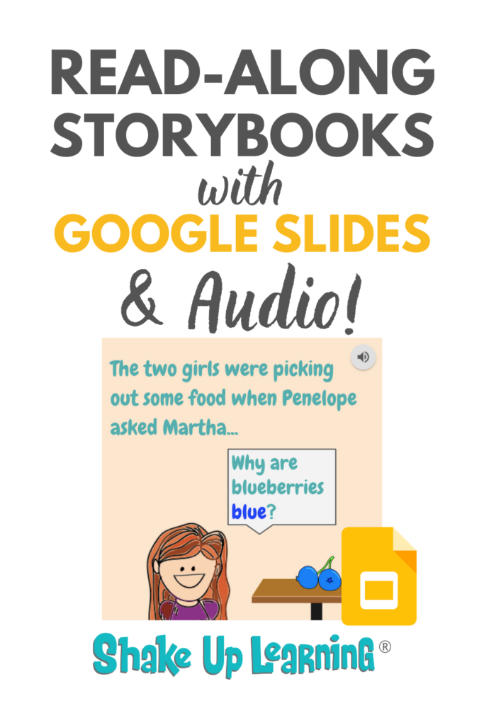 Read-Along Storybooks Using Audio in Google Slides