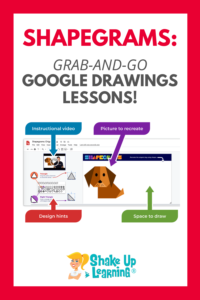 Shapegrams: Grab-and-Go Google Drawings Lessons