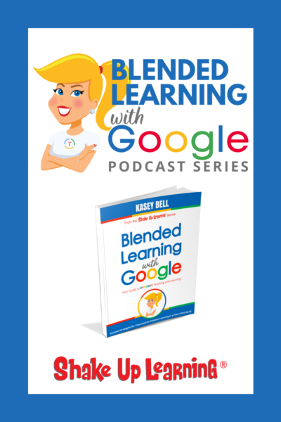 Blended Learning with Google Podcast Series