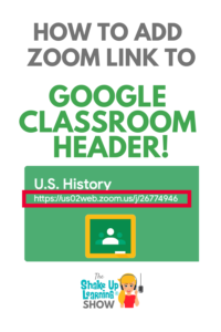 How to Add Zoom Link in Google Classroom Header
