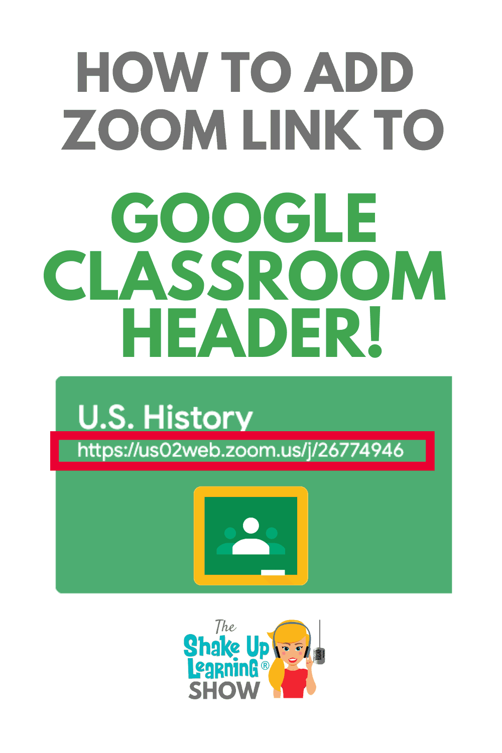 how-to-add-zoom-link-to-google-classroom-header-shake-up-learning