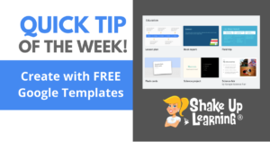 Quick Tip: Create with FREE Google Templates