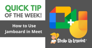 How to Use Jamboard with Google Meet