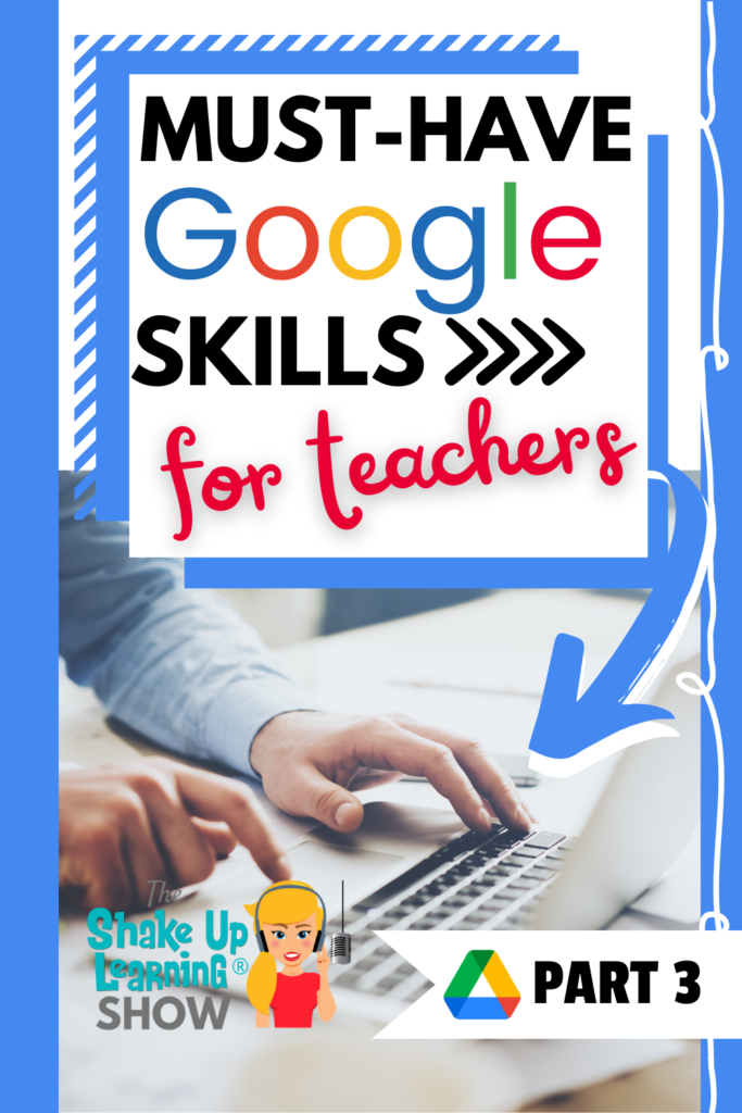 Must-Have Google Skills for Teachers (Part 3 - Google Drive) - SULS0105