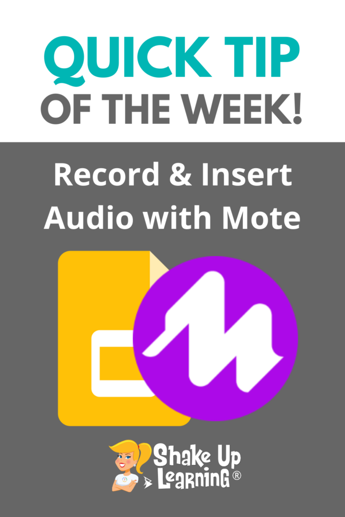 record-and-insert-audio-in-google-slides-with-mote-shake-up-learning