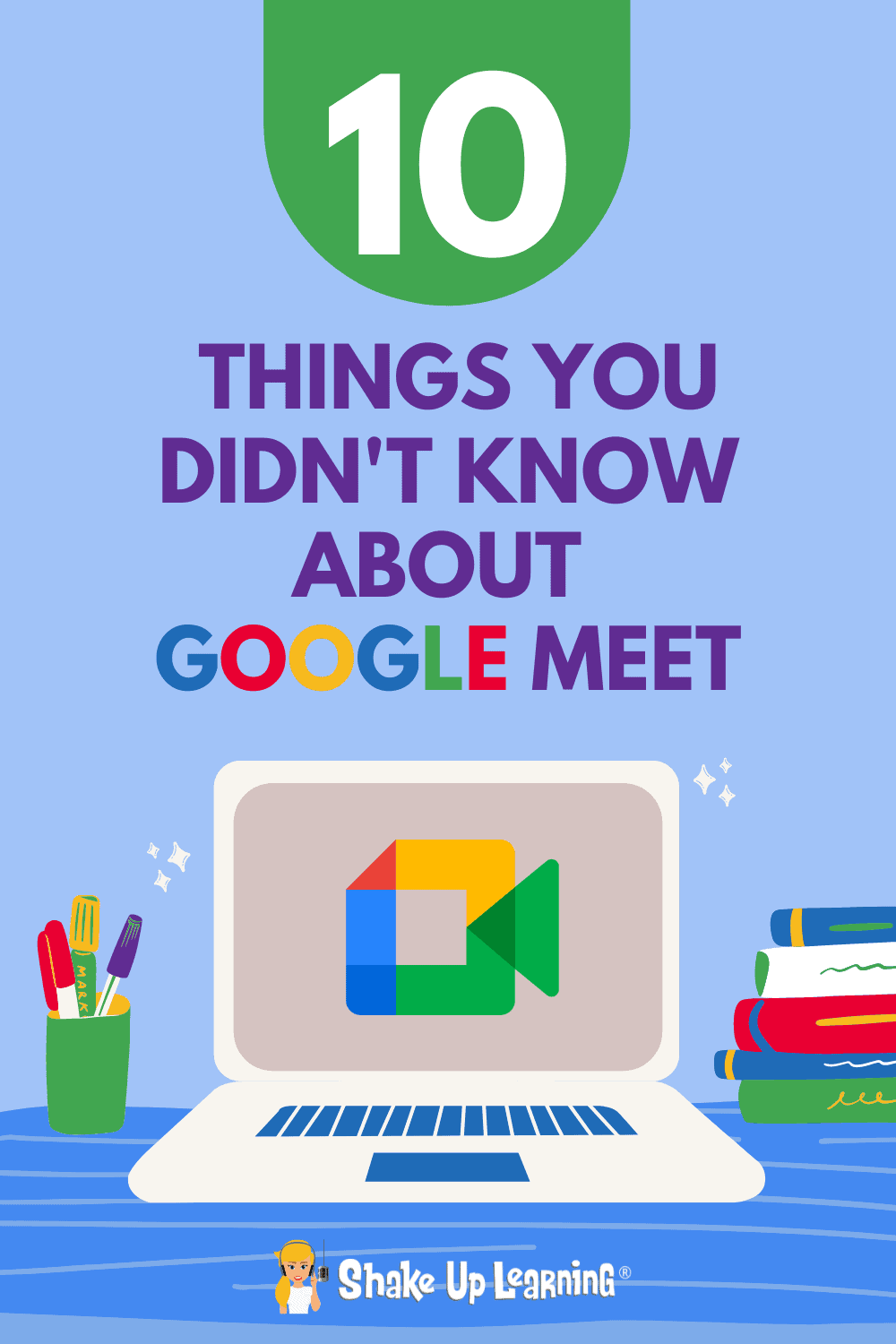 10 Things You Didn't Know About Google Meet - SULS0110