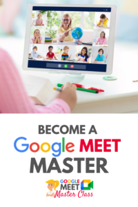 NEW! The Google Meet Master Class