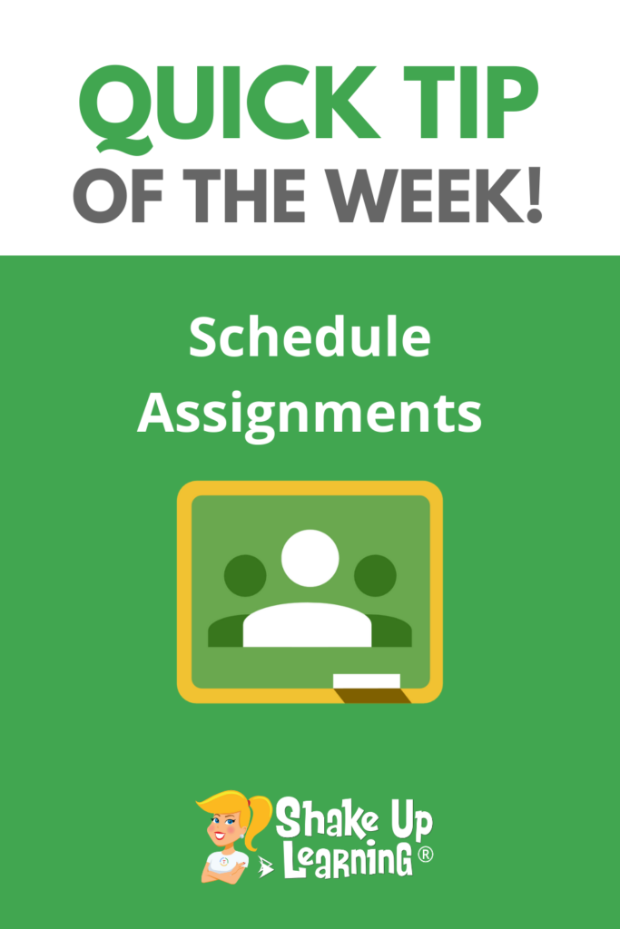 How to Schedule Assignments in Classroom