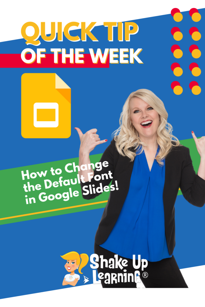 how-to-change-default-font-in-google-slides-shake-up-learning