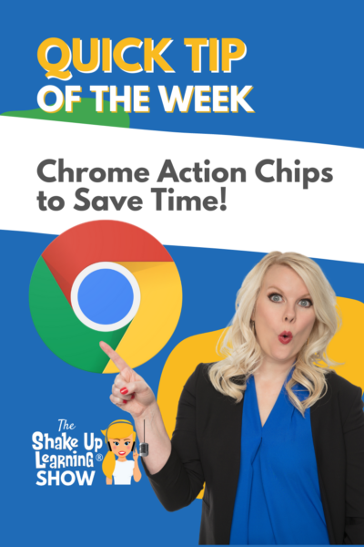 Chrome Action Chips to Save Time!