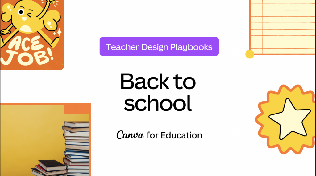 Design the Best School Year Yet with Canva!