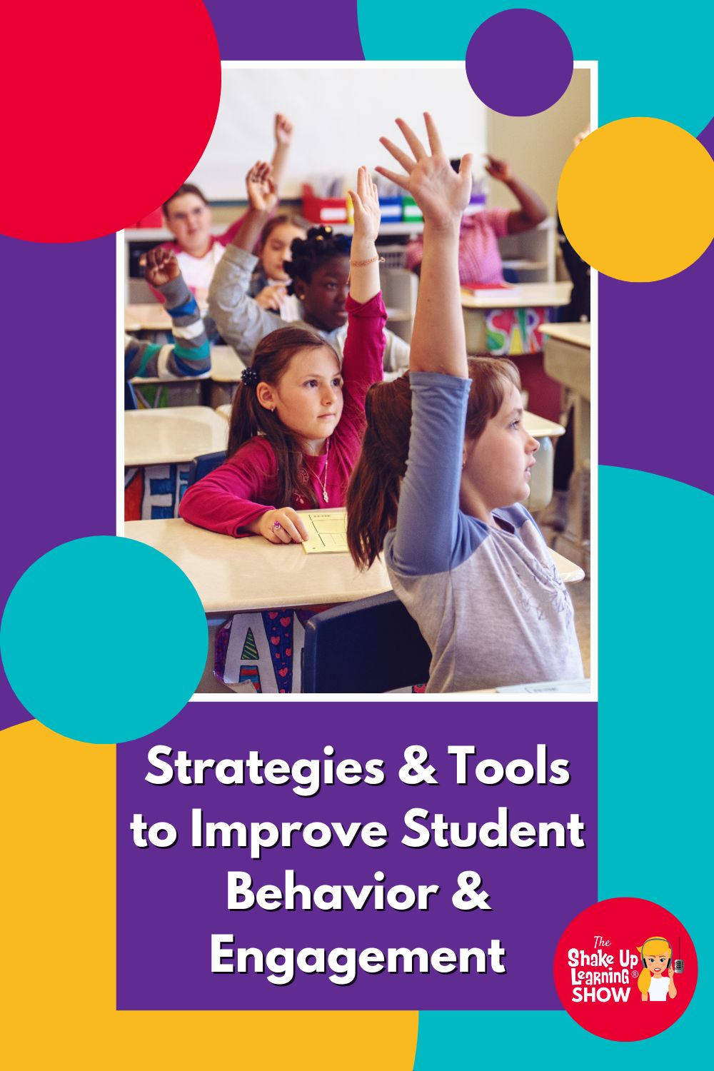 Strategies and Tools to Improve Student Behavior and Engagement