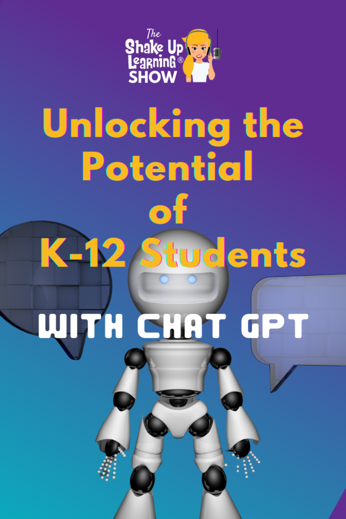 Unlocking the Potential of K-12 Students with ChatGPT: How AI Could Transform Education