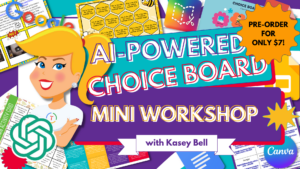 AI-Powered Choice Boards Mini Workshop