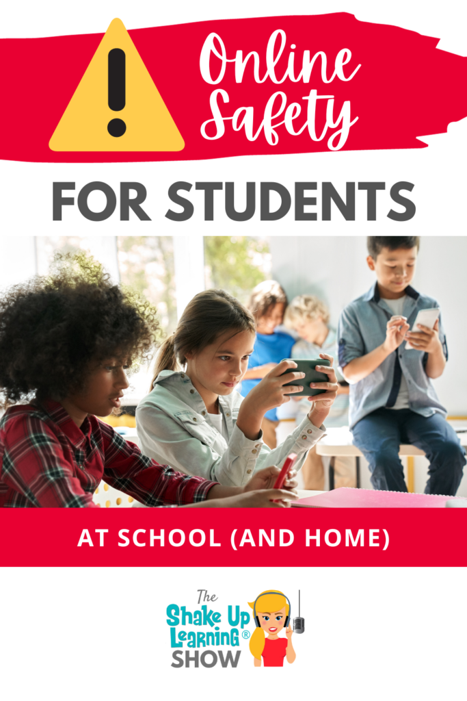 Online Safety for Students at School (and at home)