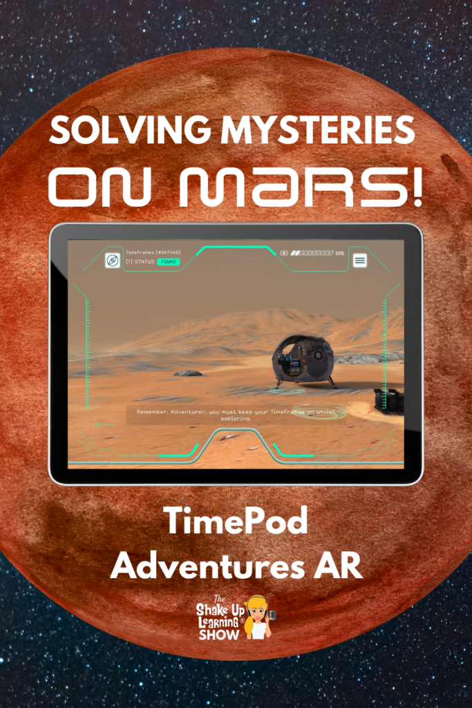 Solving Mysteries on Mars: TimePod AR
