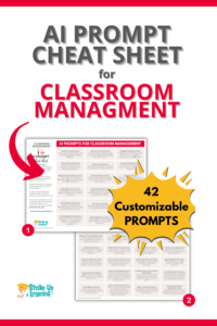 AI Prompt Cheat Sheet for Classroom Management