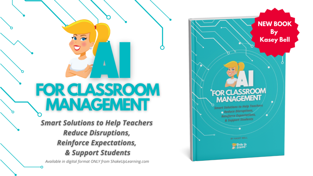 AI for Classroom Management by Kasey Bell