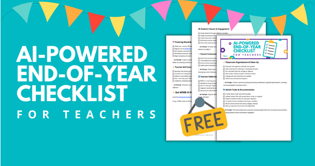 AI-Powered End-of-Year Checklist for Teachers